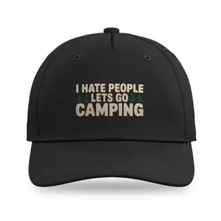 I Hate People Lets Go Camping Camping baseball cap