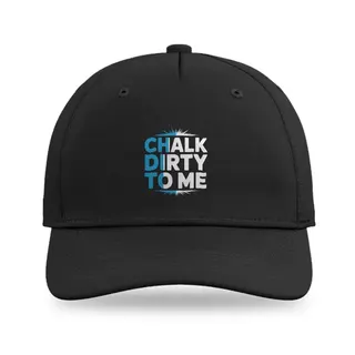 Chalk Dirty To Me Climbing baseball cap
