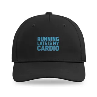 Running Late Is My Cardio Running baseball cap