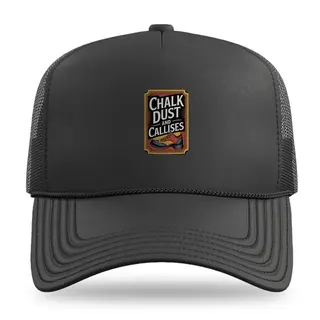 Chalk Dust And Calluses Climbing trucker hat