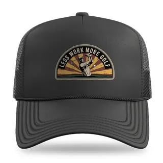 Less Work More Golf Golf trucker hat