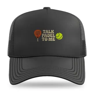 Talk Padel to Me Padel Tennis trucker hat