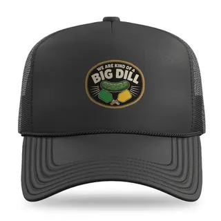 Kind of a Big Dill Pickleball trucker hat