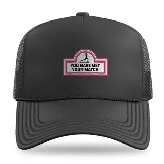 You Have Met Your Match Tennis trucker hat