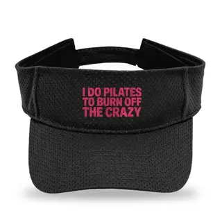 Burn Off the Crazy Pilates sun visor