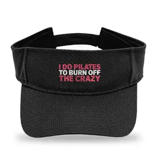 Burn Off the Crazy Pilates sun visor